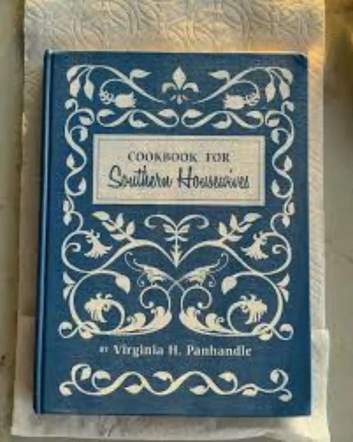 Cookbook for Southern Housewives