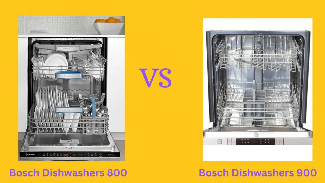 Bosch Dishwashers 800 vs 900